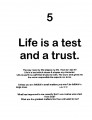 Life Is A Test And A Trust